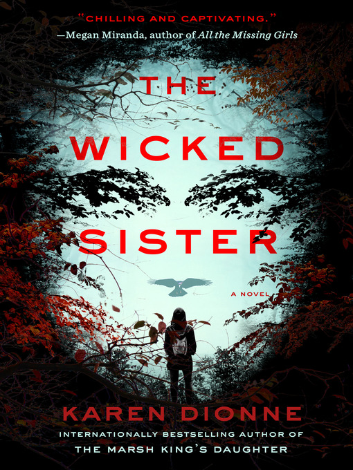 Title details for The Wicked Sister by Karen Dionne - Available